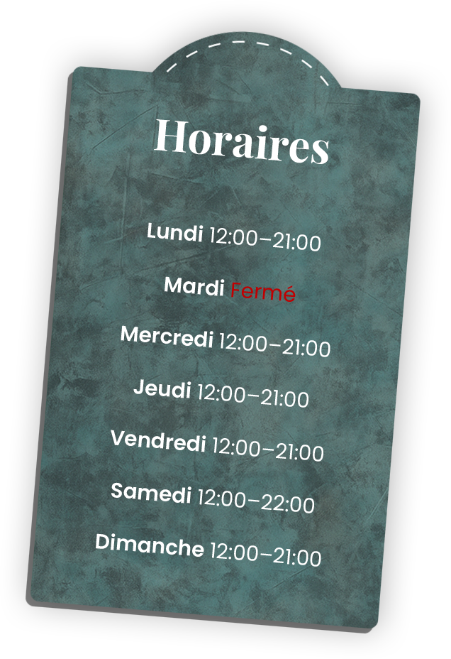 Horaires-Lundi-12-00–21-00-Mardi-Fermé-Mercredi-12-00–21-00-Jeu